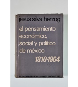 El pensamiento económico, social y político de México 1810-1964