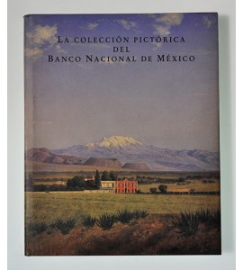 La Colección Pictórica del Banco Nacional de México