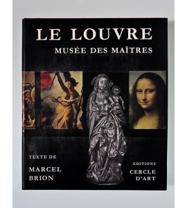 Le Louvre. Musée des Maitres