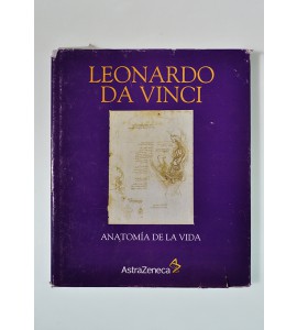 Leonardo da Vinci. Anatomía de la vida.*
