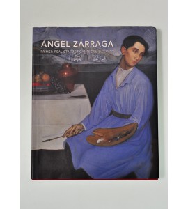 Ángel Zárraga. Primer realista mexicano del siglo XX.