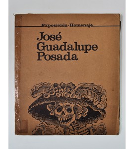 José Guadalupe Posada. Exposición-Homenaje.