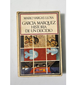 García Márquez. Historia de un deicidio. 