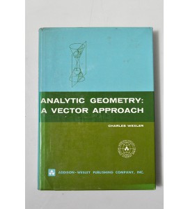 Analytic geometry a vector approach
