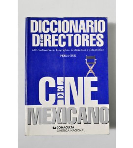 Diccionario directores. Cine mexicano.