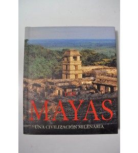 Los mayas, una civilización milenaria