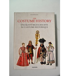 Auguste Racinet: The Costume History / Die Kostümgeschichte / Le Costume Historique