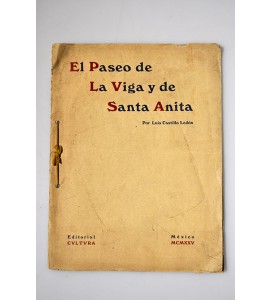 El paseo de la Viga y de Santa Anita