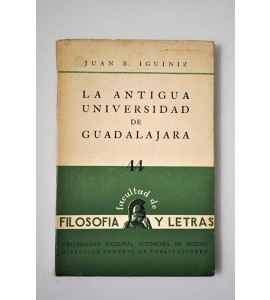 La Antigua Universidad de Guadalajara