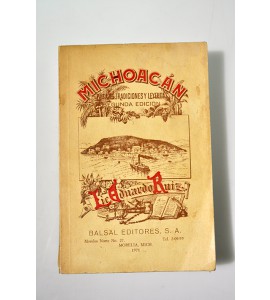 Michoacán. Paisajes, tradiciones y leyendas.