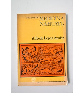 Textos de medicina náhuatl (ABAJO CH)
