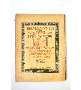 Breves apuntes sobre la antigua escuela de pintura en México y algo sobre la escultura 