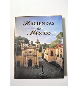 Haciendas de México *