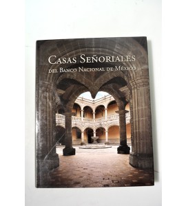 Casas señoriales del Banco Nacional de México