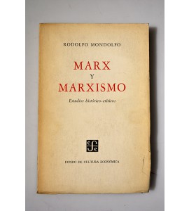 Marx y marxismo. Estudios histórico-críticos 