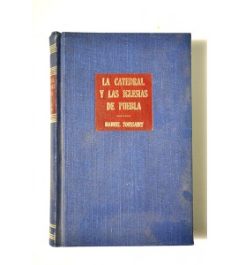 La catedral y las iglesias de Puebla *