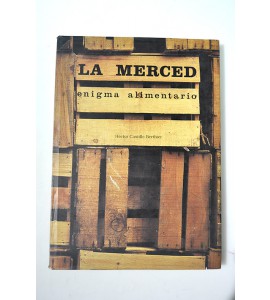 La merced, enigma alimentario *