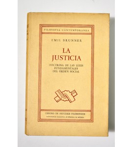 La justicia. Doctrina de las leyes fundamentales del orden social **