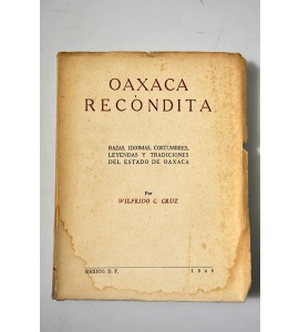 Oaxaca recóndita  *