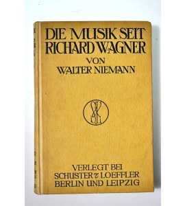 Die musik seit Richard Wagner