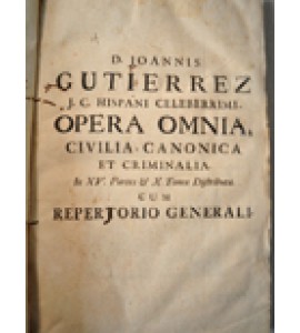  J.C. hispani celeberrimi opera omnia, civilia, canonica et criminalia